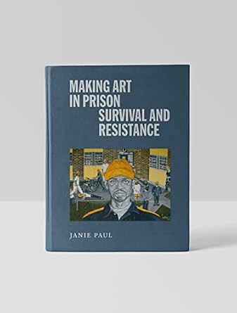 Making Art in Prison