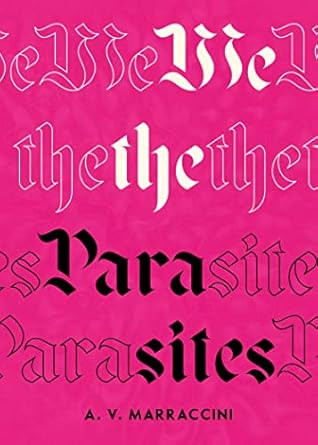 We the Parasites