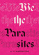 We the Parasites