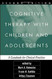 Cognitive Therapy With Children And Adolescents