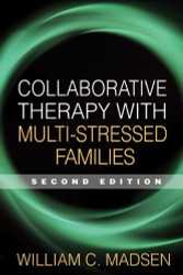 Collaborative Therapy With Multi-Stressed Families