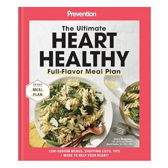 The Ultimate Heart Healthy Full-Flavor Meal Plan