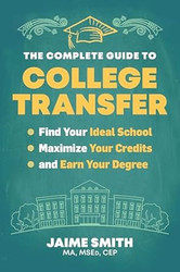 The Complete Guide to College Transfer