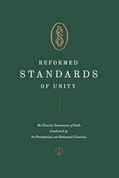Reformed Standards of Unity