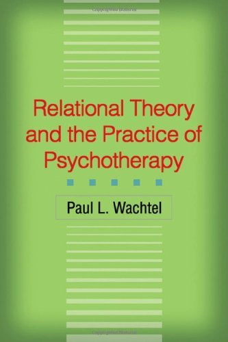 Relational Theory And The Practice Of Psychotherapy