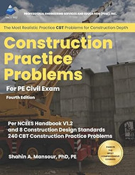 Construction Practice Problems For PE Civil Exam 4th Ed