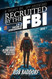 Recruited by the FBI