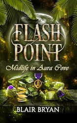Flash Point: A Paranormal Women's Fiction Novel