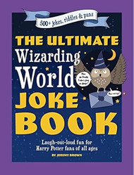 The Ultimate Wizarding World Joke Book