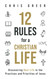 12 Rules for a Christian Life