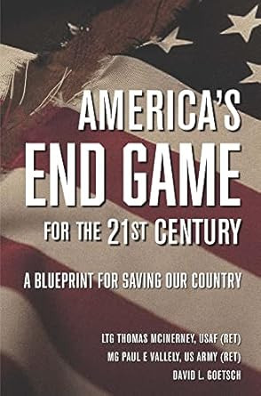 America's End Game for the 21st Century