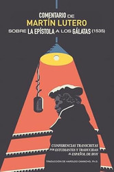 Comentario de Martin Lutero sobre epistola a los Galatas