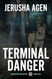 Terminal Danger: A Christian K-9 Suspense