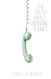 The Truth About Unringing Phones