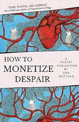 How to Monetize Despair