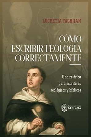 Como Escribir Teologia Correctamente