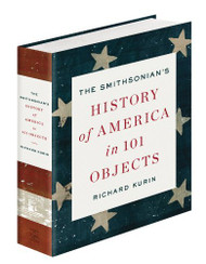 Smithsonian's History Of America In 101 Objects