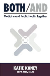 Both/And: Medicine & Public Health Together
