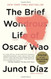 Brief Wondrous Life Of Oscar Wao