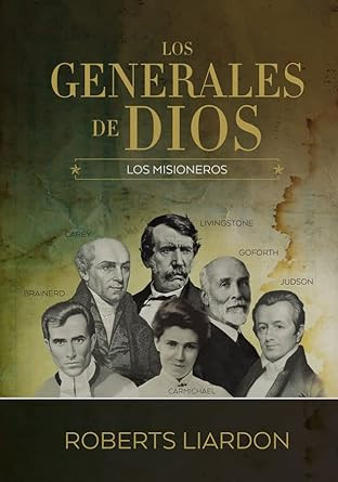 Los generales de Dios V  Los misioneros