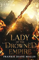Lady of the Drowned Empire