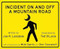 Incident on and off a Mountain Road