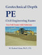Geotechnical Depth PE Civil Engineering Exams Two Full