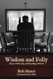 Wisdom and Folly