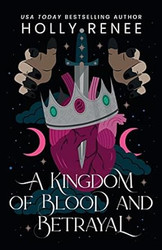 A Kingdom of Blood and Betrayal