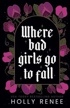 Where Bad Girls Go to Fall: A Best Friend's Brother Romance