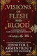 Visions of Flesh and Blood