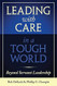 Leading With Care in a Tough World