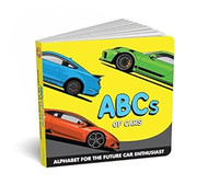 ABCs of Cars Baby Book A Fun Alphabet Car Book for Future