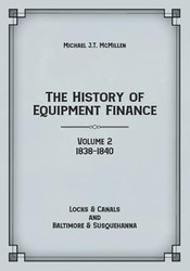 The History of Equipment Finance Volume 2 1838-1840