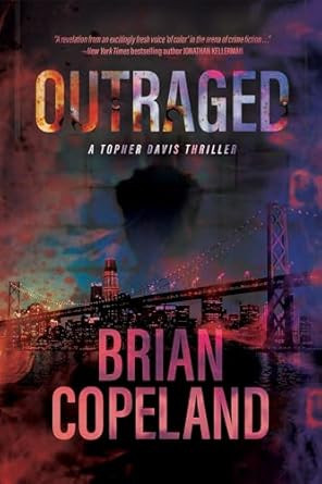 Outraged (Topher Davis Thriller)