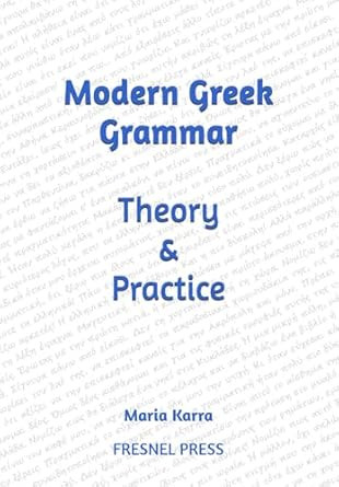 Modern Greek Grammar Theory and Practice
