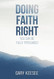 Doing Faith Right