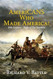 Americans Who Made America