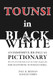 TOUNSI in BLACK and WHITE