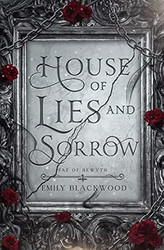 House of Lies and Sorrow