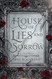 House of Lies and Sorrow