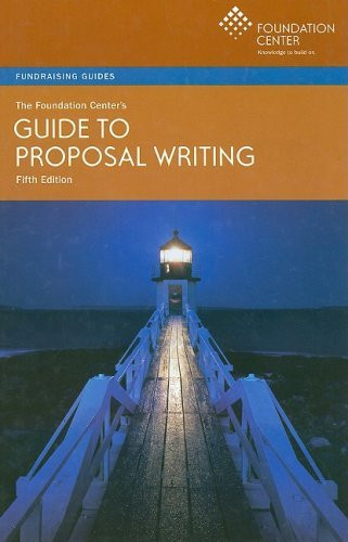 Foundation Center's Guide To Proposal Writing