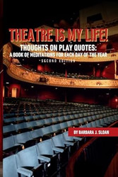 THEATRE IS MY LIFE!