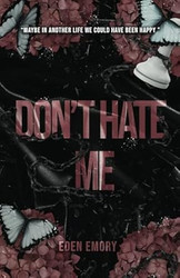 Don't Hate Me (Club Petale)