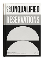 Unqualified Reservations: Volume I