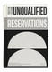 Unqualified Reservations: Volume I