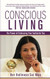 Conscious Living