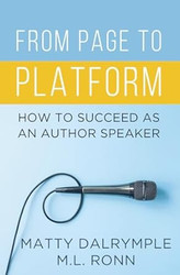 From Page to Platform: How to Succeed as an Author Speaker