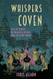 Whispers from the Coven
