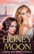 Honey Moon: Sapphic Urban Fantasy